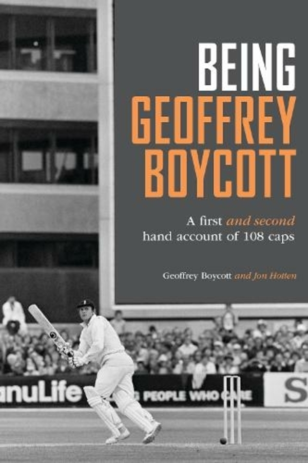 Being Geoffrey Boycott